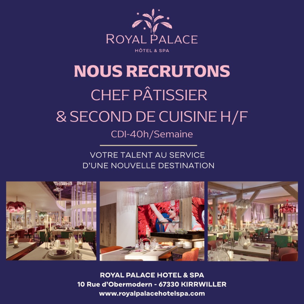 Recrutement Chef Pâtissier & Second de Cuisine - Royal Palace